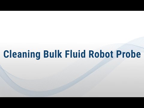 BOND-III Quick Tips Series: How to Clean Bulk Fluid Robot Probe