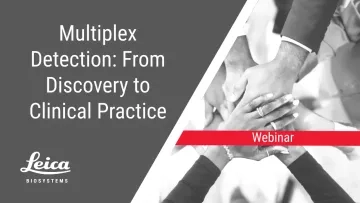 Multiplex Detection From Discovery to Clinical Practice Webinar Thumbnail